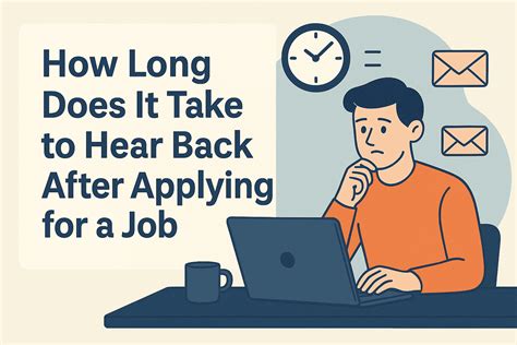 how long does it take to hear from howard