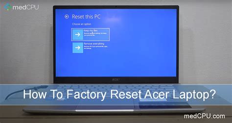 how long does it take to reset acer laptop