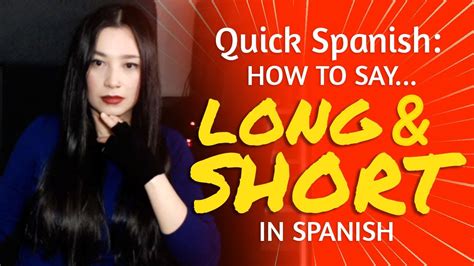 how long spanish