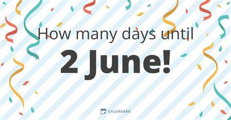 how long until june 2nd
