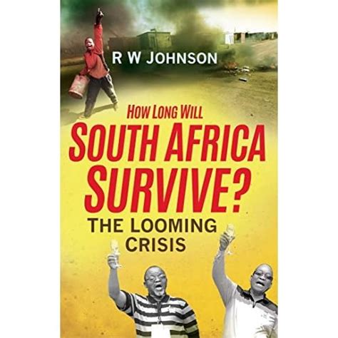 how long will south africa survive? the looming crisis Reader