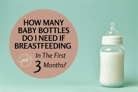 how many baby bottles do i need if breastfeeding