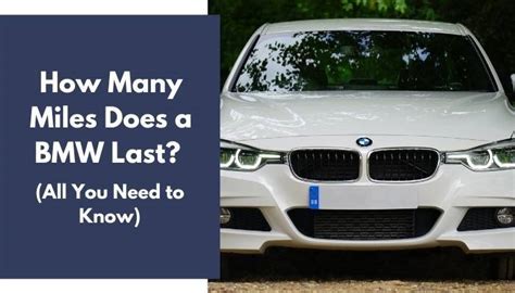 how many miles can you put on a bmw 3 series Doc