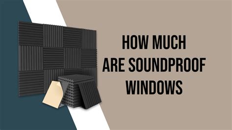 how much do soundproof windows cost