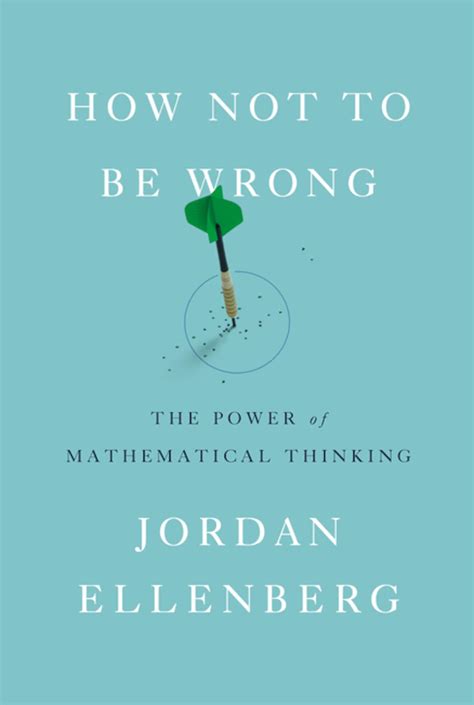 how not to be wrong the power of mathematical thinking Epub