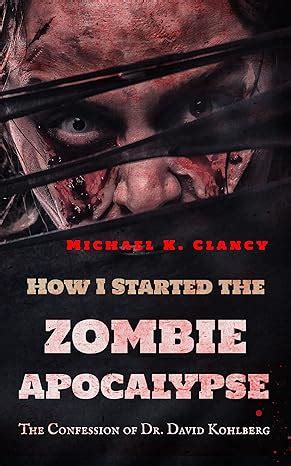 how started zombie apocalypse confession PDF