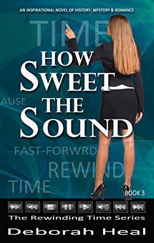 how sweet the sound the rewinding time series volume 3 Kindle Editon