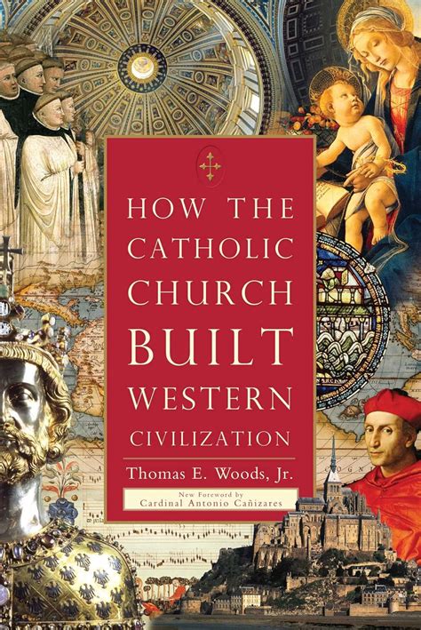 how the catholic church built western civilization Epub