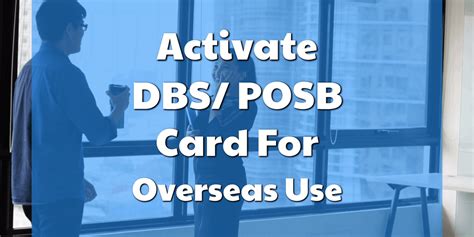 how to activate dbs card for overseas use