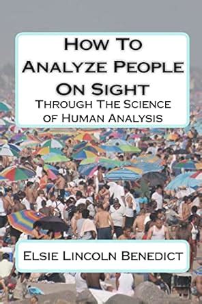 how to analyze people on sight through the science of human analysis Reader