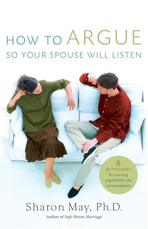 how to argue so your spouse will listen 6 principles for turning arguments into conversations Epub