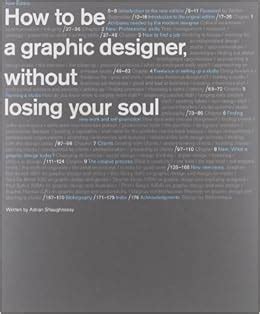 how to be a graphic designer without losing your soul new expanded edition Doc