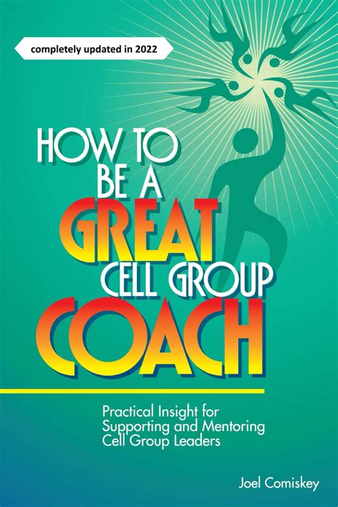 how to be a great cell group coach practical insight for supporting and mentoring cell group leaders Reader