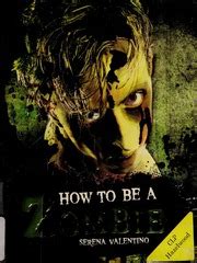 how to be a zombie the essential guide for anyone who craves brains PDF