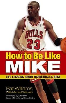 how to be like mike life lessons about basketballs best Reader