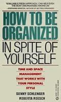 how to be organized in spite of yourself Reader