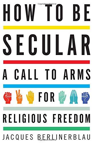 how to be secular a call to arms for religious freedom Epub