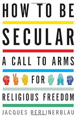 how to be secular a call to arms for religious freedom Epub