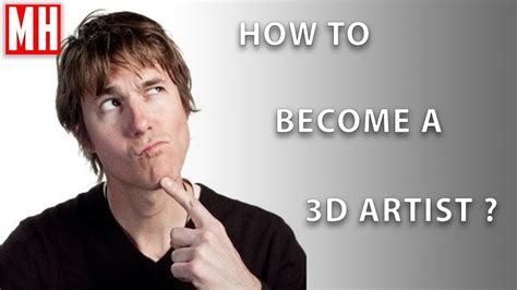 how to become a 3d artist