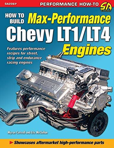 how to build max performance chevy lt1 or lt4 engines s a design Epub