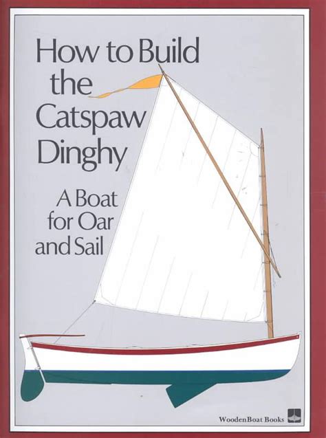 how to build the catspaw dinghy how to build the catspaw dinghy Doc