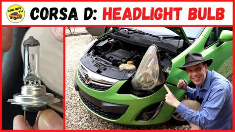 how to change a headlight bulb on a vauxhall corsa d Kindle Editon