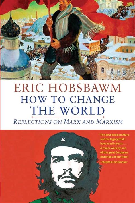 how to change the world reflections on marx and marxism Kindle Editon