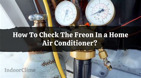 how to check freon in home ac Reader