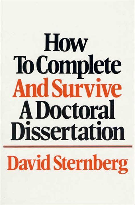 how to complete and survive a doctoral dissertation Reader