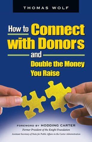 how to connect with donors and double the money you raise Kindle Editon