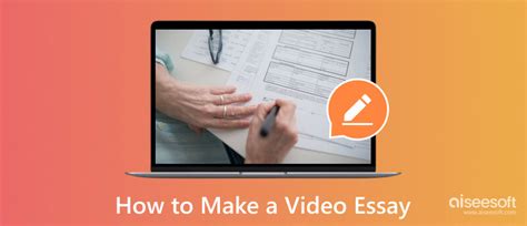 how to create a video essay