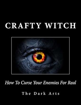 how to curse your enemies for real crafty witch volume 4 Doc