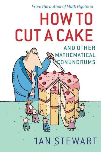 how to cut a cake and other mathematical conundrums Reader