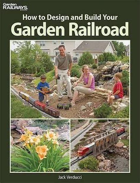how to design and build your garden railroad Kindle Editon