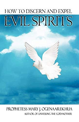 how to discern and expel evil spirits Reader