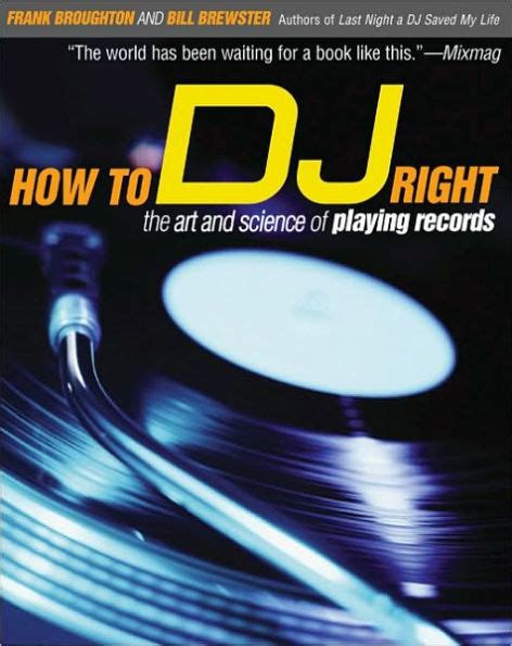 how to dj properly the art and science of playing records Reader