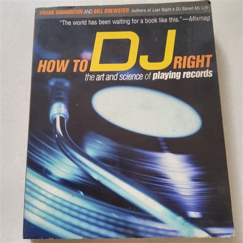 how to dj right the art and science of playing records Reader