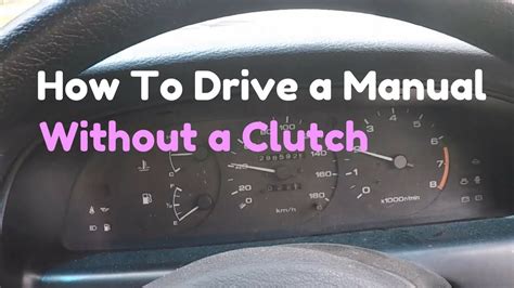 how to drive manual without clutch Reader