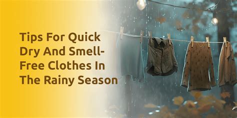 how to dry clothes fast in rainy season