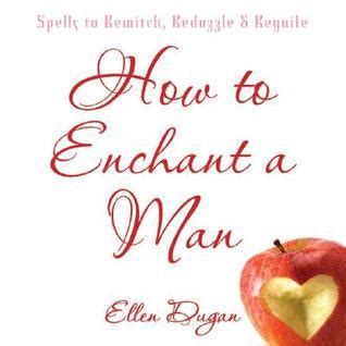 how to enchant a man how to enchant a man Epub