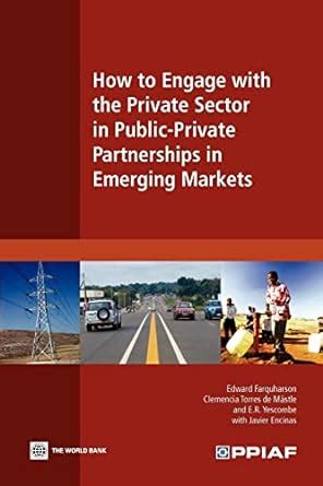 how to engage with the private sector in public private partnerships in emerging markets Epub