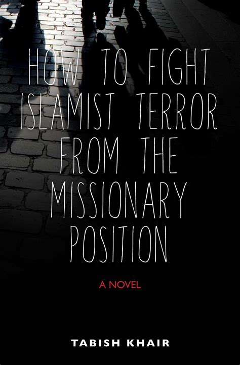 how to fight islamist terror from the missionary position Kindle Editon