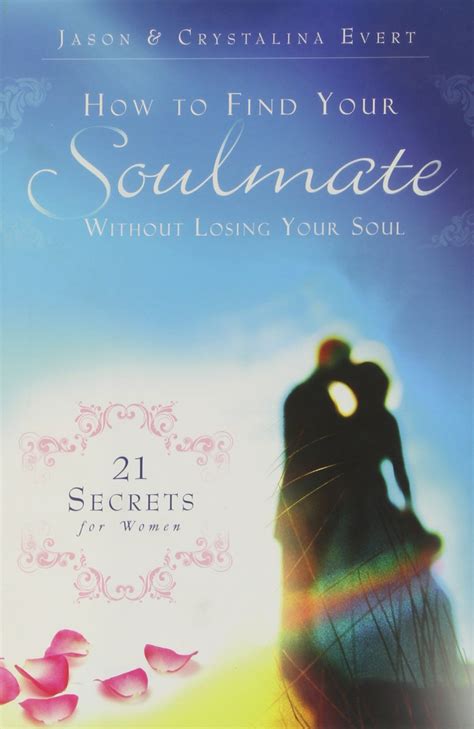 how to find your soulmate without losing your soul Reader