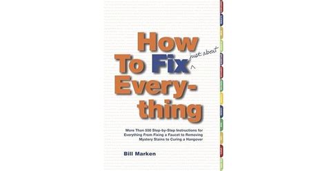 how to fix just about everything how to fix just about everything PDF