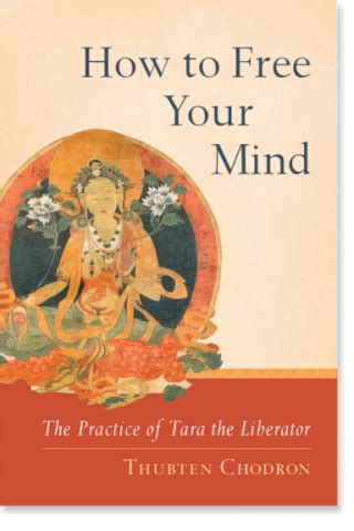 how to free your mind the practice of tara the liberator Reader