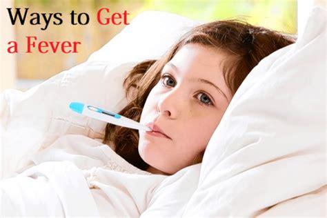 how to get a fever fast