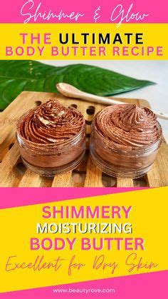 how to get beautiful skin with natural body butters Kindle Editon