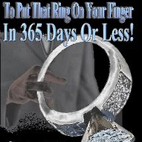 how to get him to put that ring on your finger in 365 days or less Kindle Editon