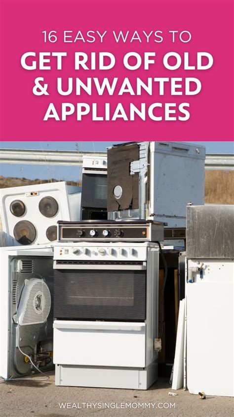 how to get rid of old electrical appliances