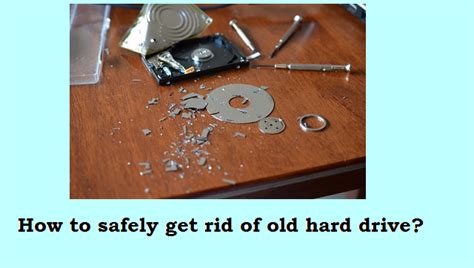 how to get rid of old hard drives